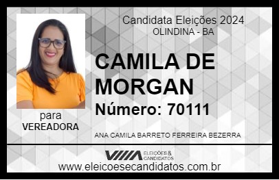 Candidato CAMILA DE MORGAN 2024 - OLINDINA - Eleições