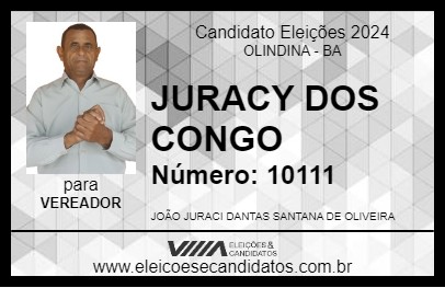 Candidato JURACY DOS CONGO 2024 - OLINDINA - Eleições