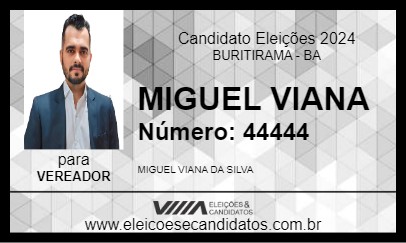 Candidato MIGUEL VIANA 2024 - BURITIRAMA - Eleições