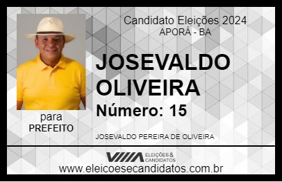 Candidato JOSEVALDO OLIVEIRA 2024 - APORÁ - Eleições