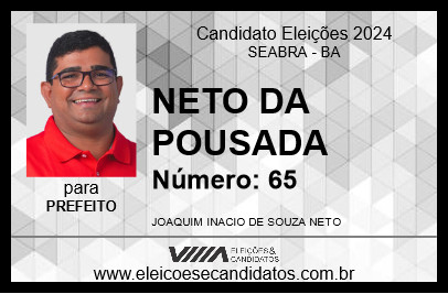 Candidato NETO DA POUSADA 2024 - SEABRA - Eleições