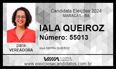 Candidato IALA QUEIROZ 2024 - MARACÁS - Eleições