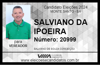 Candidato SALVIANO DA IPOEIRA 2024 - MONTE SANTO - Eleições