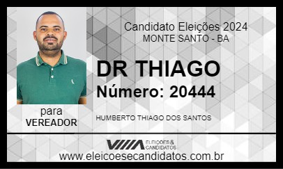 Candidato DR THIAGO 2024 - MONTE SANTO - Eleições