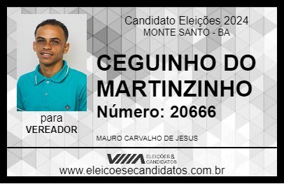 Candidato CEGUINHO DO MARTINZINHO 2024 - MONTE SANTO - Eleições