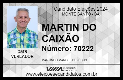 Candidato MARTIN DO CAIXÃO 2024 - MONTE SANTO - Eleições