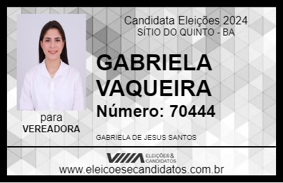 Candidato GABRIELA VAQUEIRA 2024 - SÍTIO DO QUINTO - Eleições