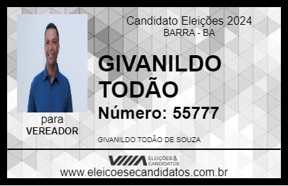 Candidato GIVANILDO TODÃO 2024 - BARRA - Eleições