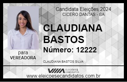 Candidato CLAUDIANA BASTOS 2024 - CÍCERO DANTAS - Eleições