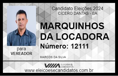 Candidato MARQUINHOS DA LOCADORA 2024 - CÍCERO DANTAS - Eleições