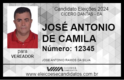 Candidato JOSÉ ANTONIO DE CAMILA 2024 - CÍCERO DANTAS - Eleições