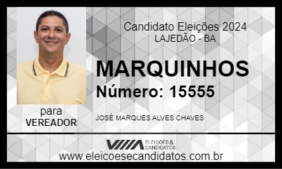 Candidato MARQUINHOS 2024 - LAJEDÃO - Eleições