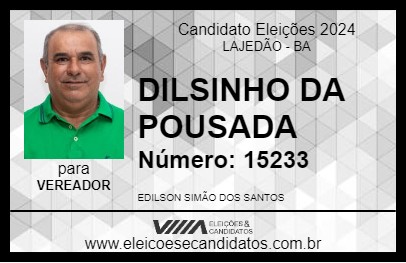 Candidato DILSINHO DA POUSADA 2024 - LAJEDÃO - Eleições