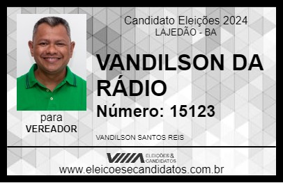 Candidato VANDILSON DA RÁDIO 2024 - LAJEDÃO - Eleições