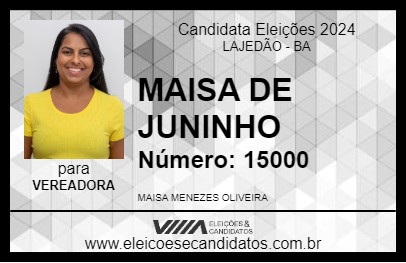 Candidato MAISA DE JUNINHO 2024 - LAJEDÃO - Eleições