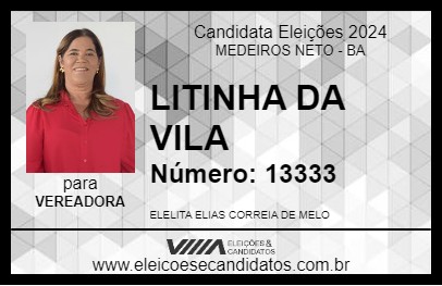 Candidato LITINHA DA VILA 2024 - MEDEIROS NETO - Eleições