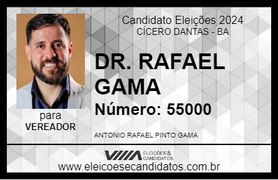 Candidato DR. RAFAEL  GAMA 2024 - CÍCERO DANTAS - Eleições