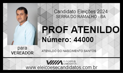 Candidato PROF ATENILDO 2024 - SERRA DO RAMALHO - Eleições