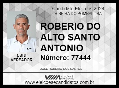 Candidato ROBERIO DO ALTO SANTO ANTONIO 2024 - RIBEIRA DO POMBAL - Eleições