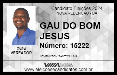 Candidato GAU DO BOM JESUS 2024 - NOVA REDENÇÃO - Eleições