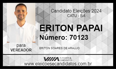 Candidato ERITON PAPAI 2024 - CATU - Eleições