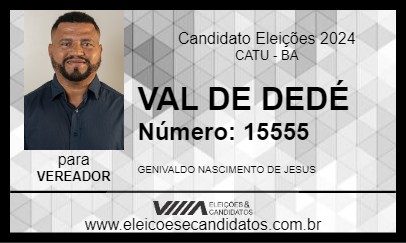 Candidato VAL DE DEDÉ 2024 - CATU - Eleições