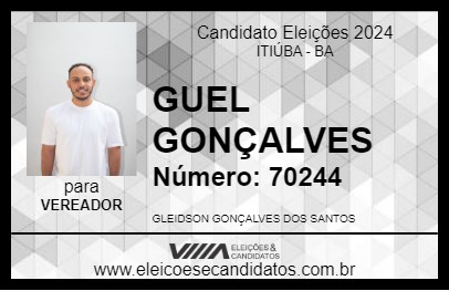 Candidato GUEL GONÇALVES 2024 - ITIÚBA - Eleições