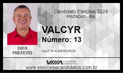 Candidato VALCYR 2024 - PINTADAS - Eleições