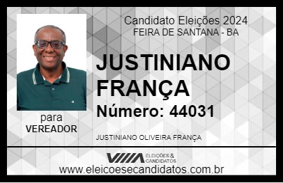 Candidato JUSTINIANO FRANÇA 2024 - FEIRA DE SANTANA - Eleições