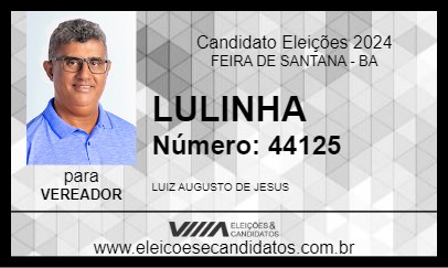 Candidato LULINHA 2024 - FEIRA DE SANTANA - Eleições