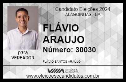 Candidato FLÁVIO ARAUJO 2024 - ALAGOINHAS - Eleições