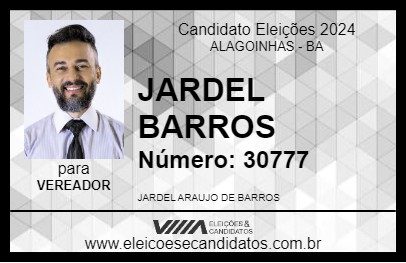 Candidato JARDEL BARROS 2024 - ALAGOINHAS - Eleições