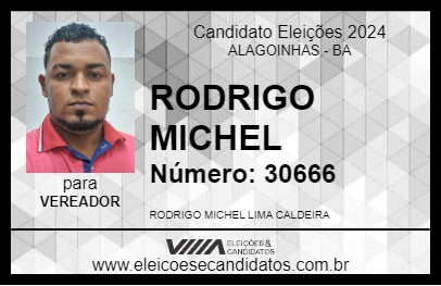 Candidato RODRIGO MICHEL 2024 - ALAGOINHAS - Eleições