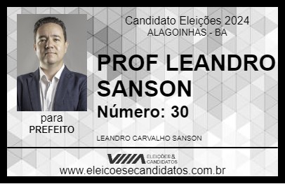 Candidato PROF LEANDRO SANSON 2024 - ALAGOINHAS - Eleições