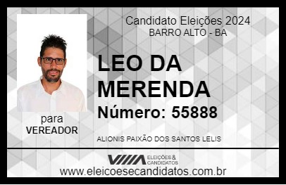 Candidato LEO DA MERENDA 2024 - BARRO ALTO - Eleições