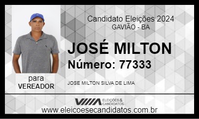 Candidato JOSÉ MILTON 2024 - GAVIÃO - Eleições