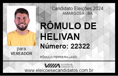 Candidato RÔMULO DE HELIVAN 2024 - AMARGOSA - Eleições