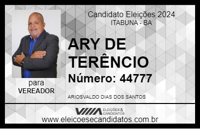 Candidato ARY DE TERÊNCIO 2024 - ITABUNA - Eleições