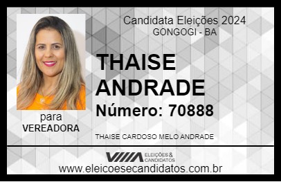 Candidato THAISE ANDRADE 2024 - GONGOGI - Eleições