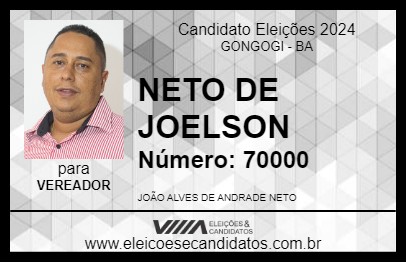 Candidato NETO DE JOELSON 2024 - GONGOGI - Eleições