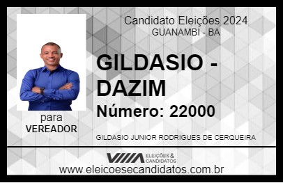 Candidato GILDASIO - DAZIM 2024 - GUANAMBI - Eleições