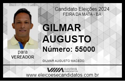 Candidato GILMAR AUGUSTO 2024 - FEIRA DA MATA - Eleições