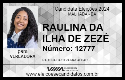 Candidato RAULINA DA ILHA DE ZEZÉ 2024 - MALHADA - Eleições