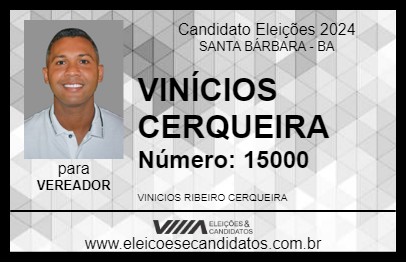 Candidato VINÍCIOS CERQUEIRA 2024 - SANTA BÁRBARA - Eleições