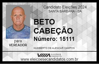 Candidato BETO CABEÇÃO 2024 - SANTA BÁRBARA - Eleições