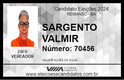 Candidato SARGENTO VALMIR 2024 - REMANSO - Eleições