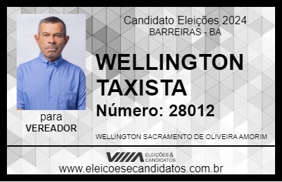 Candidato WELLINGTON TAXISTA 2024 - BARREIRAS - Eleições