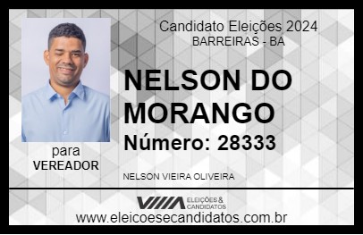 Candidato NELSON DO MORANGO 2024 - BARREIRAS - Eleições