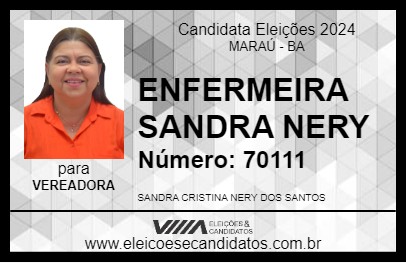 Candidato ENFERMEIRA SANDRA NERY 2024 - MARAÚ - Eleições