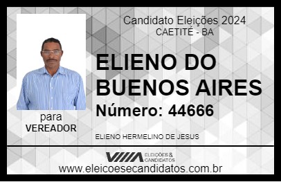 Candidato ELIENO DO BUENOS AIRES 2024 - CAETITÉ - Eleições